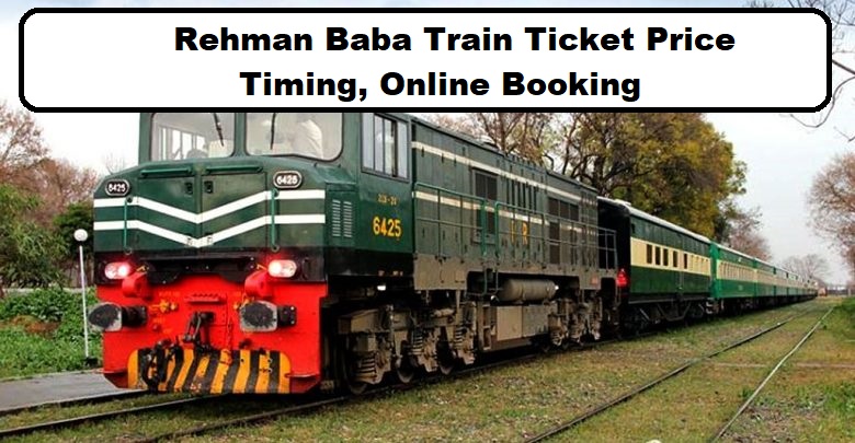 Rehman Baba Train Ticket Price, Timing, Online Booking 2023