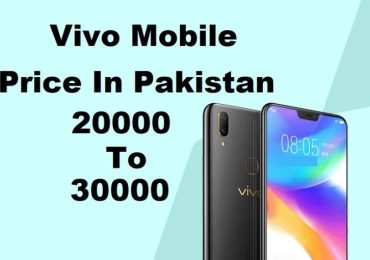 Vivo Mobile Price In Pakistan 20000 To 30000